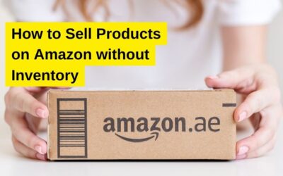 How to Sell Products on Amazon without Inventory – Full Guide