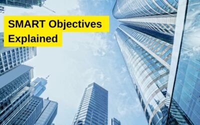 What are SMART Objectives and How Can They Be Used in Business?